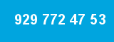 929 772 47 53 929 772 47 53